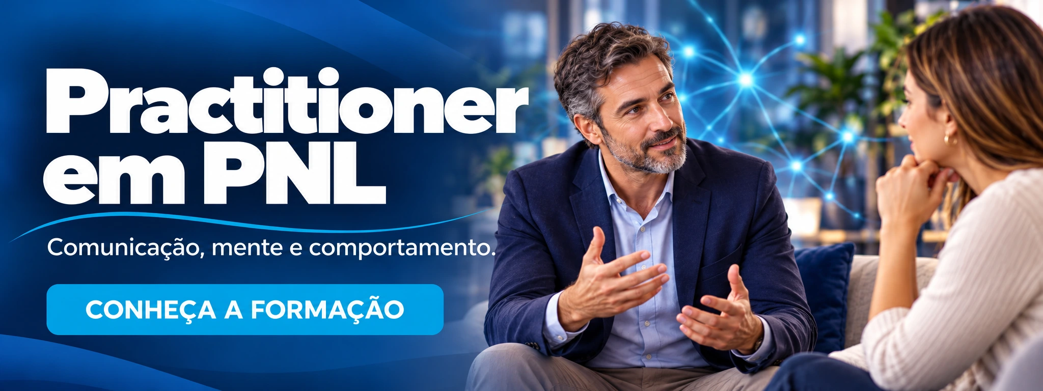 Practitioner em PNL. Comunicação, mente e comportamento. Conheça a formação.